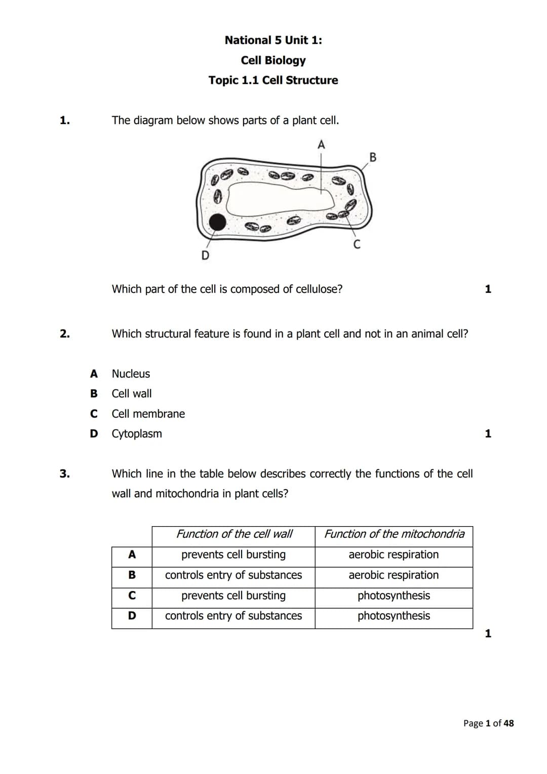 
<h2 id="cellstructure">Cell Structure</h2>
<p>The diagram below shows parts of a plant cell.</p>
<p>Which part of the cell is composed of c