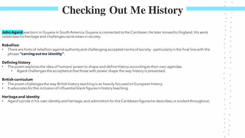 Checking Me Out
History
Poetry GCSES Checking Out Me History
John Agard was born in Guyana in South America. Guyana is connected to the Carr