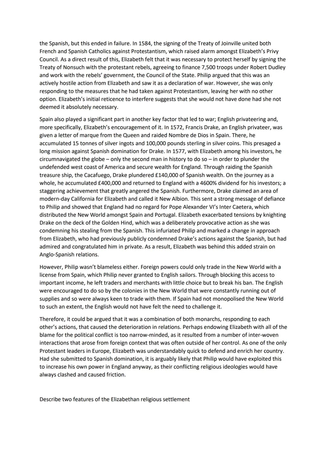 Elizabethan England Final Preparation
Specimen Paper
Describe two features of Drake's Raid on Cadiz
Drake destroyed 29 Spanish ships and 160