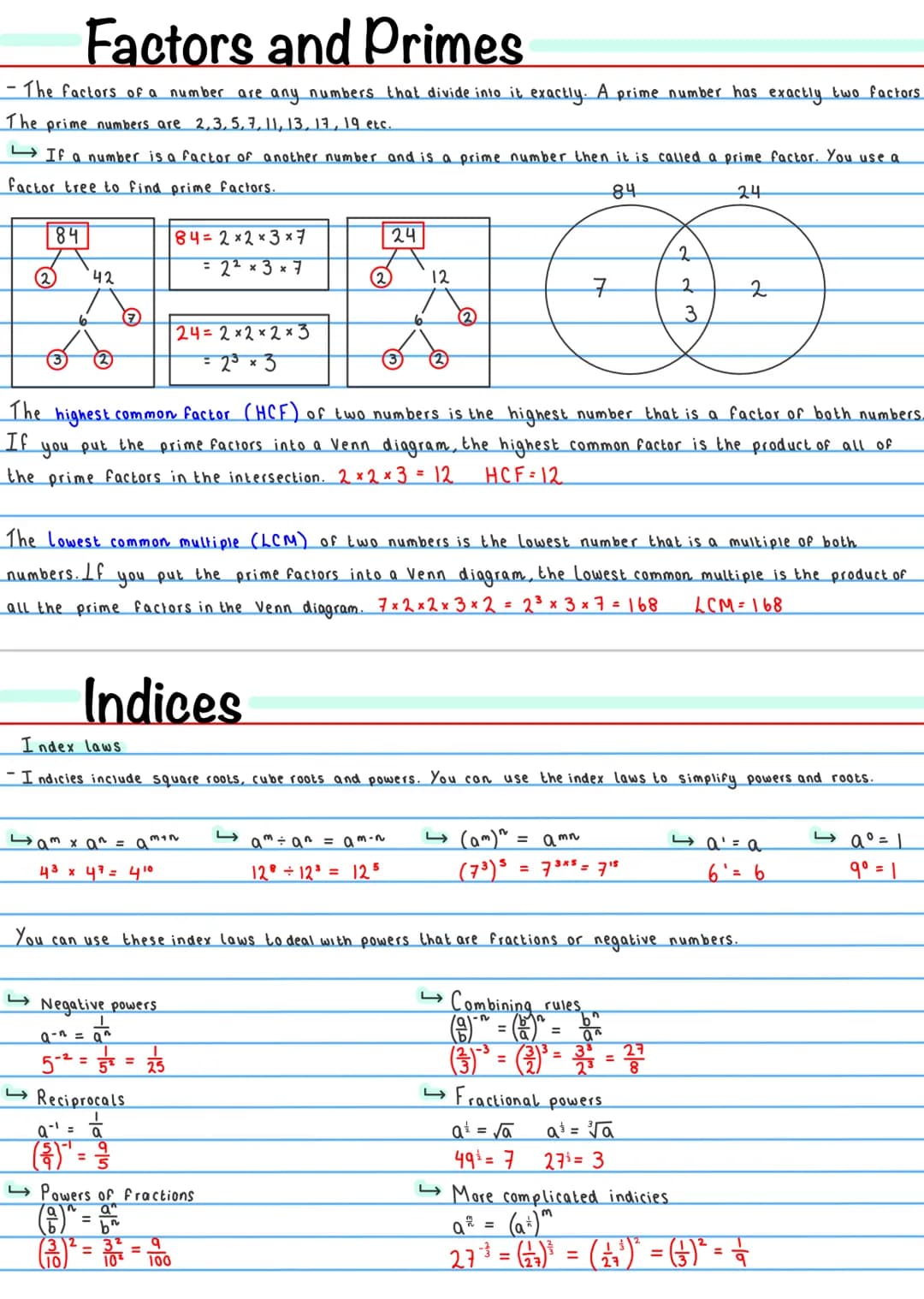 Factors and Primes
• The factors of a number are any numbers that divide into it exactly. A prime number has exactly two factors
The prime n
