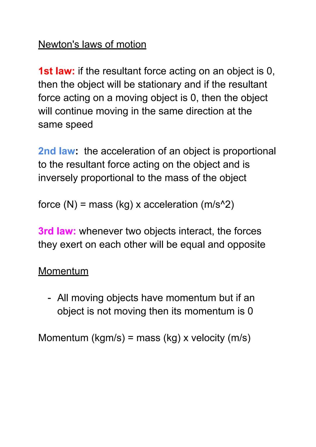 # Newton's laws of motion

1st law: if the resultant force acting on an object is 0,
then the object will be stationary and if the resultant