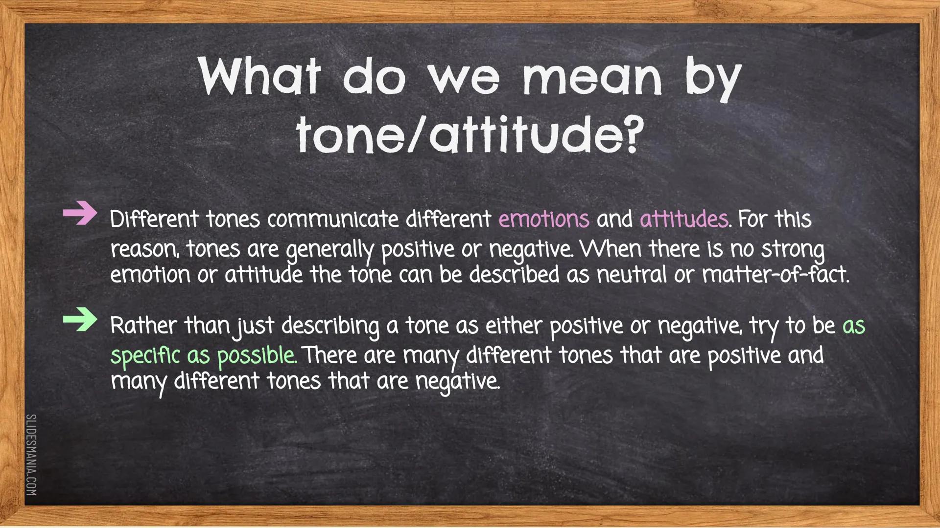 SLIDESMANIA.COM
Tone/Attitude
RUAE SKILLS
N5 - RUAE SLIDESMANIA.COM
What are we aiming
for?
Identifying tone/attitude
Developing the vocab t