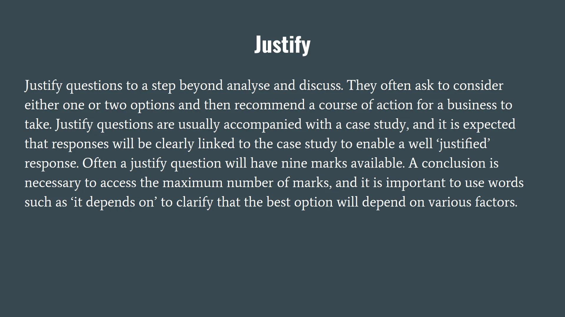 State

State is one of the most basic skills in an exam. State is often a one-mark question and
will require either a short-phrase answer or