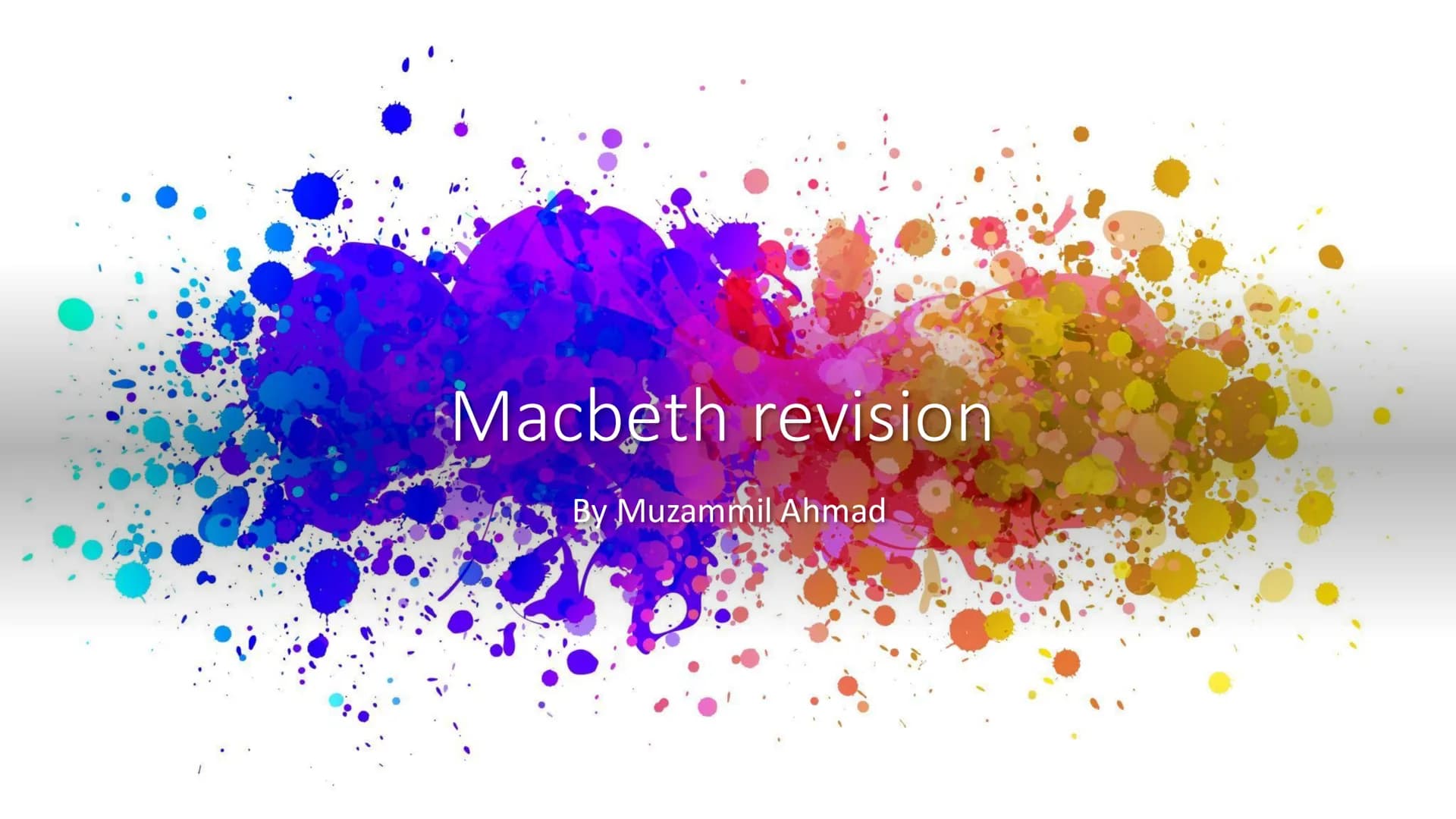A little water clears us of this deed,
How easy is it then! (2.2)
• speaker? Lady Macbeth
• meaning/significance? saying it will be easy to 