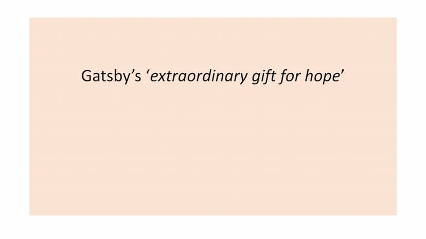 Great Gatsby in 20
quotations • For your assigned quotations you need to:
●
• CONTEXTUALISE the quotation: WHO says it? To WHOM? WHEN? WHY d