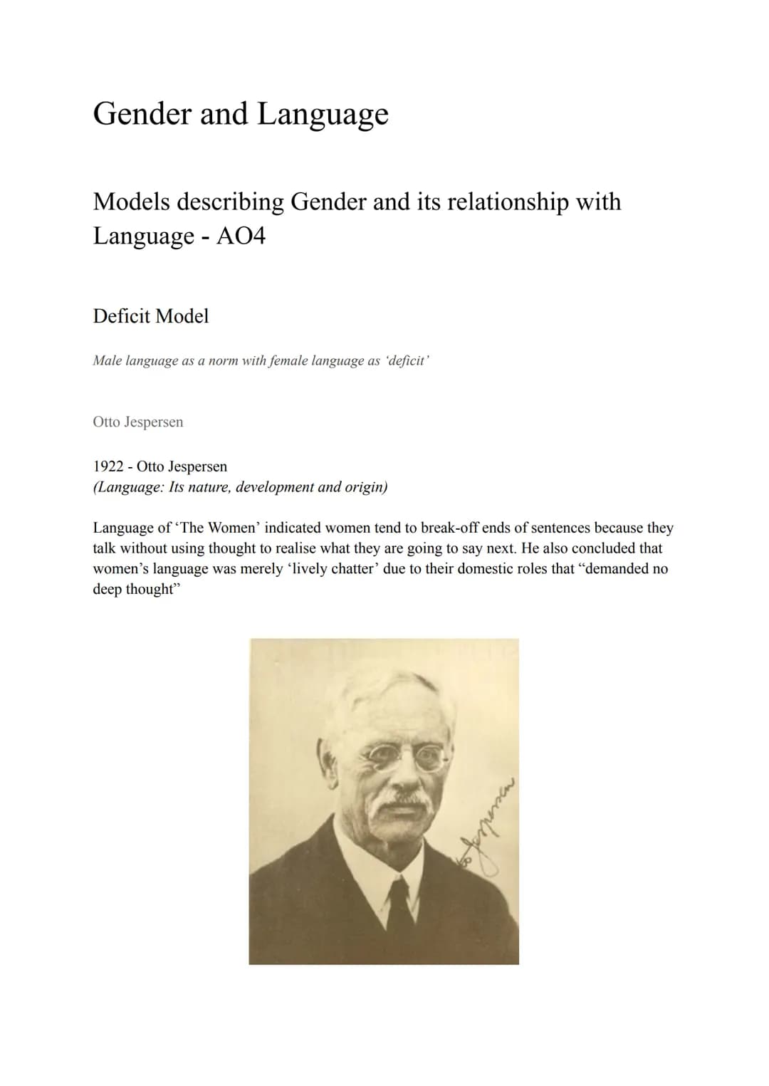 Gender and Language
Models describing Gender and its relationship with
Language - A04
Deficit Model
Male language as a norm with female lang