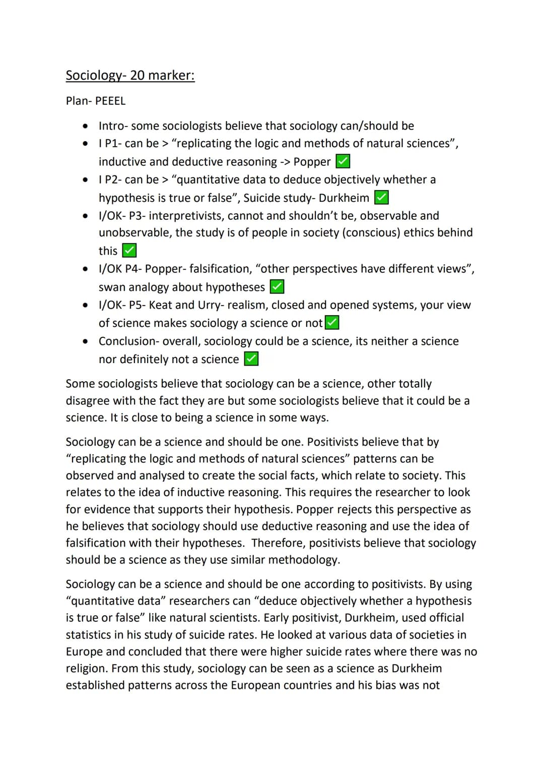Sociology-20 marker:
Plan- PEEEL
Intro- some sociologists believe that sociology can/should be
I P1- can be > "replicating the logic and met