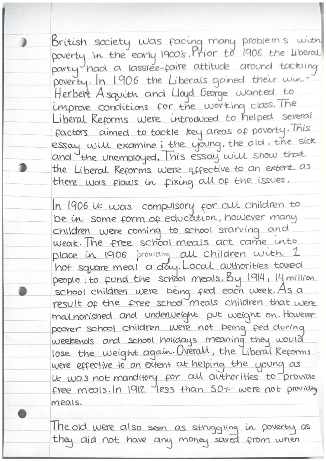 British society was facing many problems with
poverty in the early 1900's. Prior to 1906 the Liberal
party had a lassiez-faire attitude arou