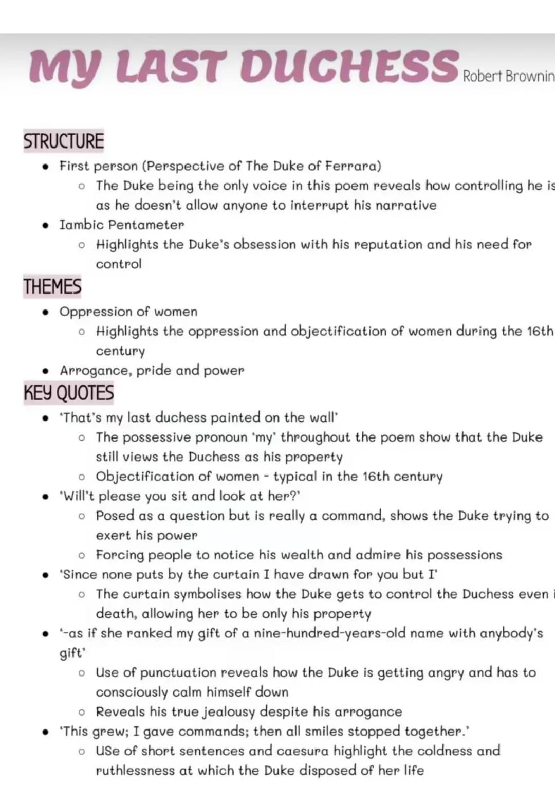 # MY LAST DUCHESS Robert Brownin
## STRUCTURE
* First person (Perspective of The Duke of Ferrara)
* The Duke being the only voice in t