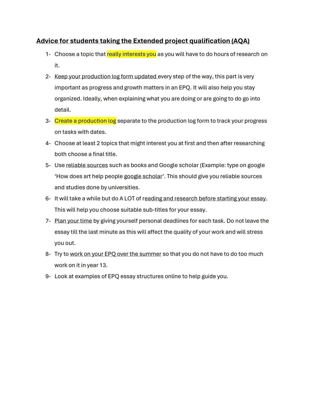 Advice for students taking the Extended project qualification (AQA)
1- Choose a topic that really interests you as you will have to do hours