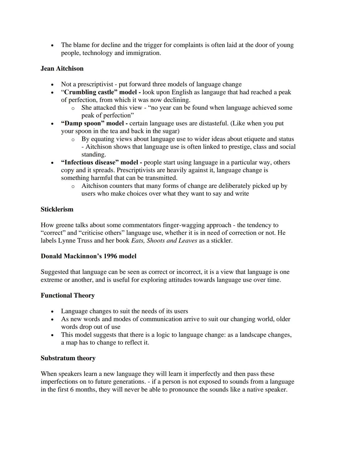 Language Change Theorists
Robert Lowth
●
●
●
●
Leading figure in establishment of grammatical rules
Published his "Short Introduction to Eng