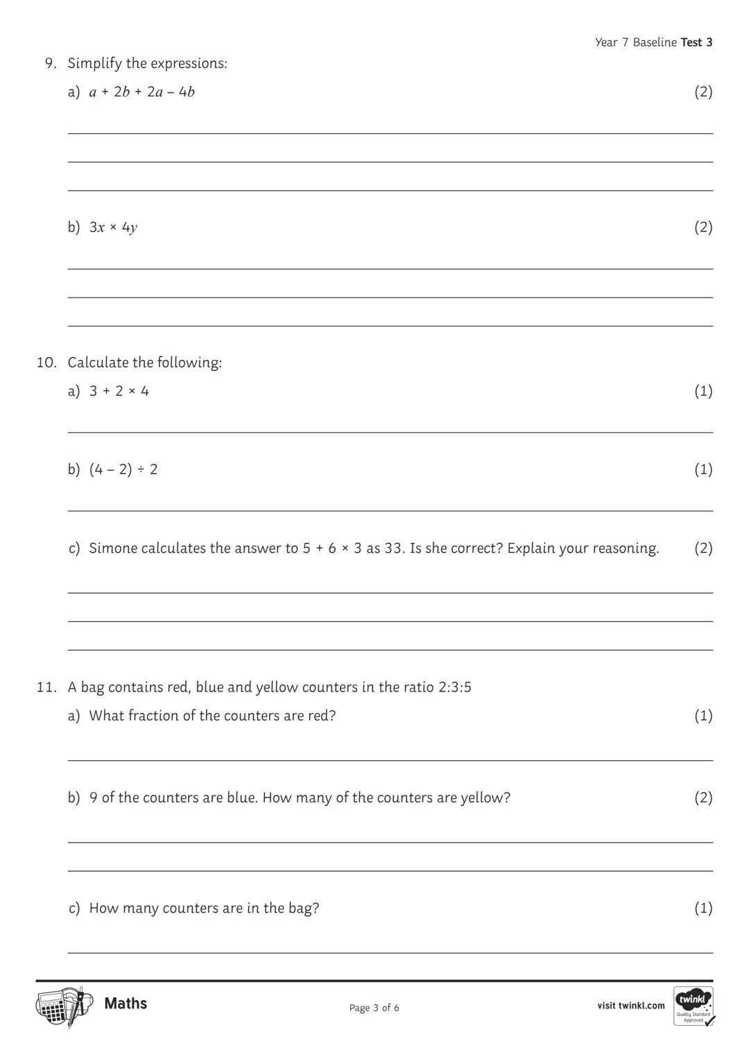 Year 7 Baseline
Test 3 Non-Calculator
1 hour (60 marks)
Name: _______________
Date: _______________
Maths
visit twinkl.com Year 7 Base