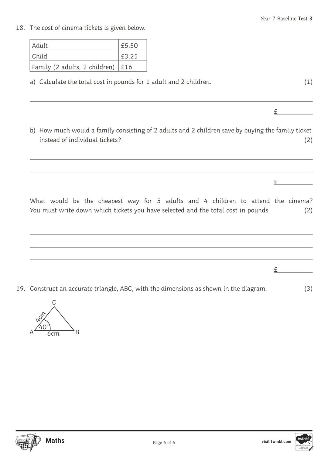 Year 7 Baseline
Test 3 Non-Calculator
1 hour (60 marks)
Name: _______________
Date: _______________
Maths
visit twinkl.com Year 7 Base