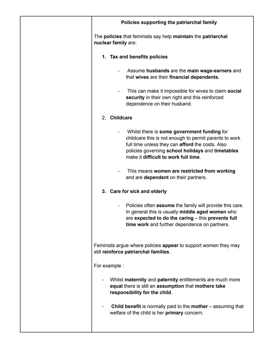 Sociology
Families and Households
SOCIAL POLICY
- The plans and actions
of state agencies such
as health and social
services, welfare and