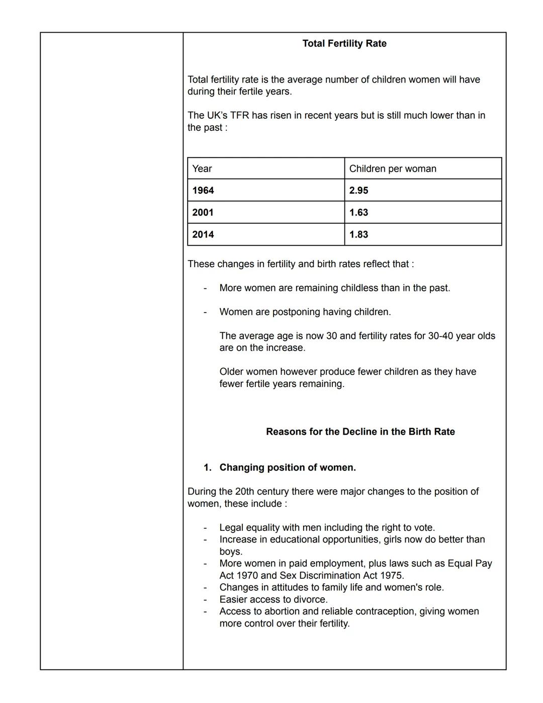 Sociology
Families and Households
NET MIGRATION
The difference between
the number of
immigrants and the
number of emigrants.
BIRTHS :
The fa
