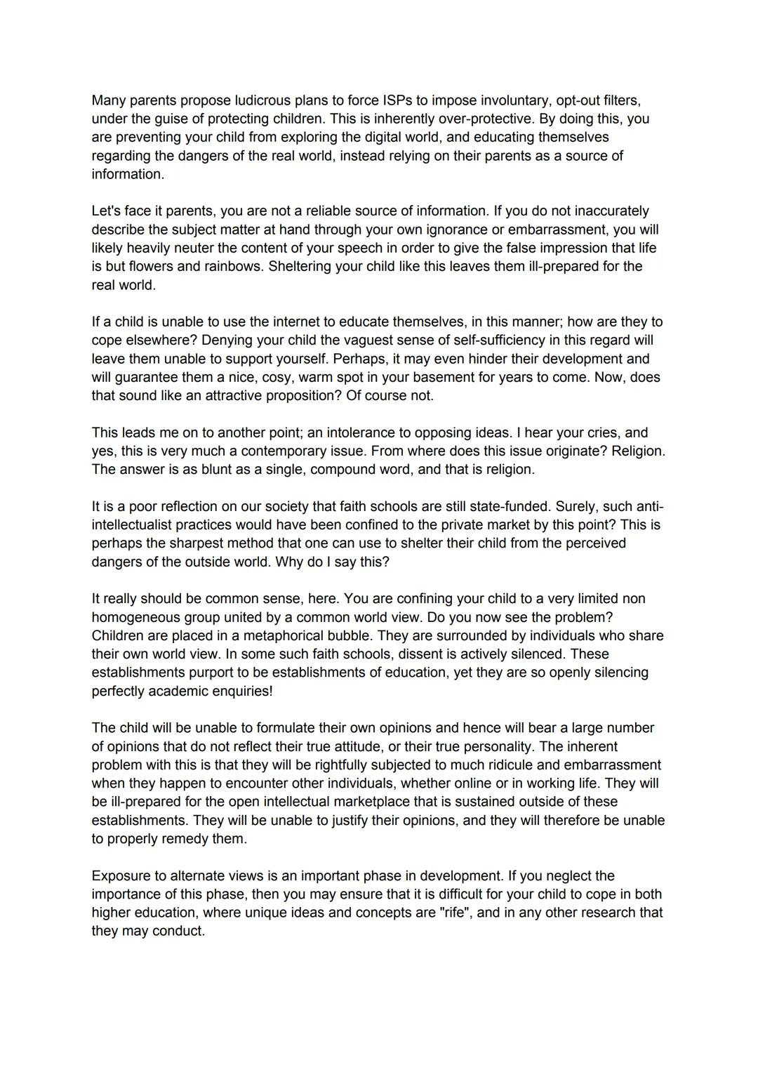 Question 5
New study suggests that parental attitudes fail to facilitate the needs of children
In this modern era, parents are too stubbornl