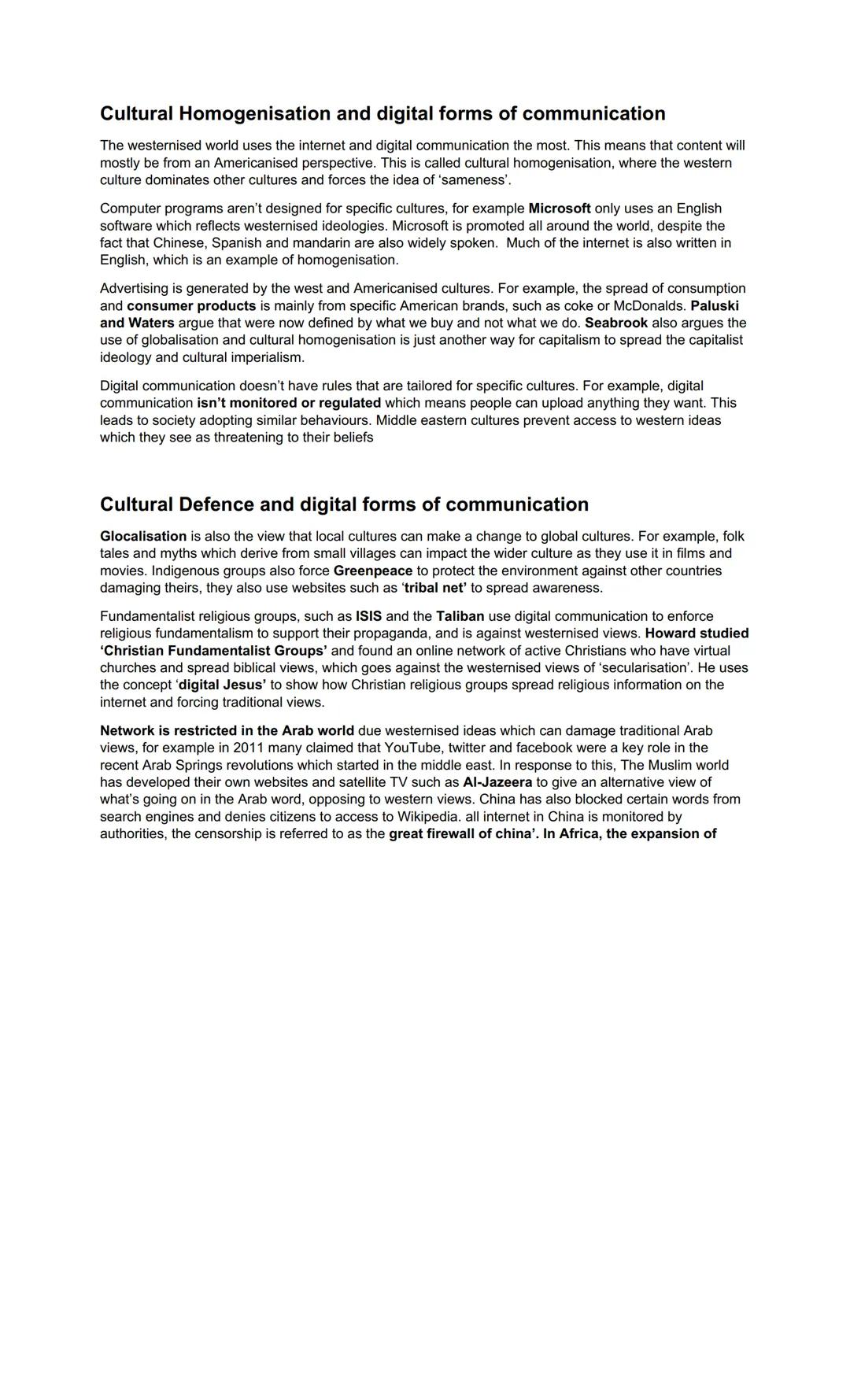Globalisation and Digital Communications
Problems defining globalisation
It occurs everywhere at once
It's a positive process
It leads to so