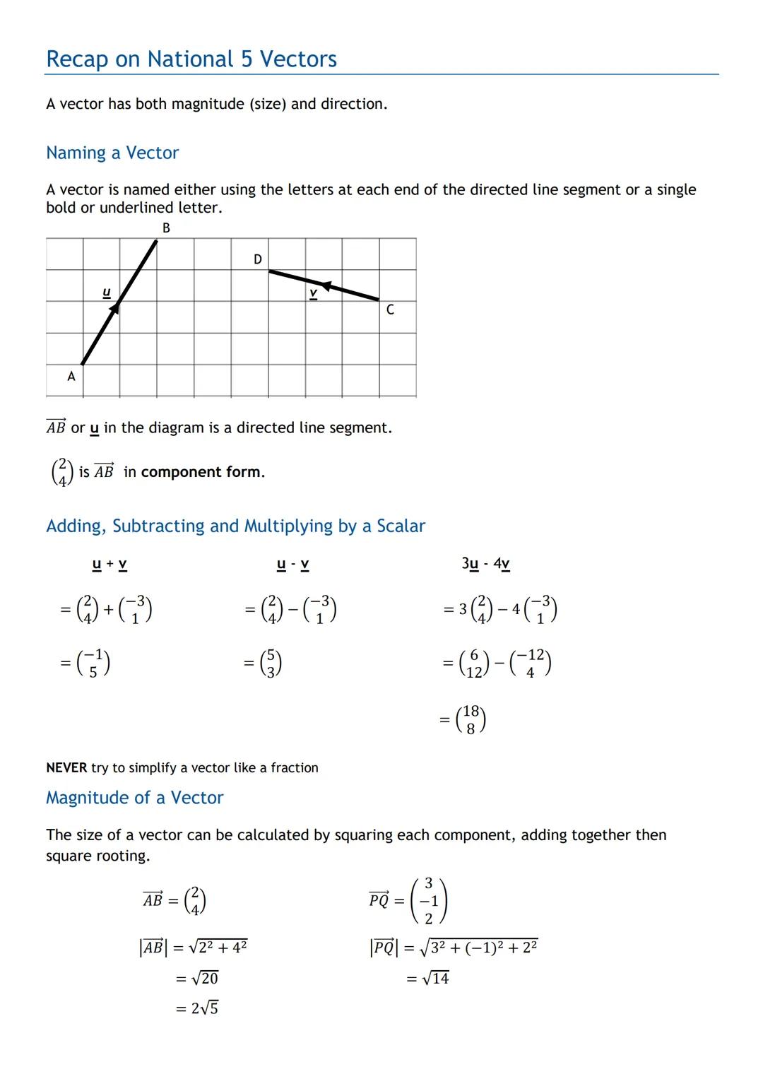 # HIGHER MATHS
Vectors
Notes with Examples
Mr Miscandlon
Gw13miscandlondavid@glow.sch.uk # Recap on National 5 Vectors
A vector has both