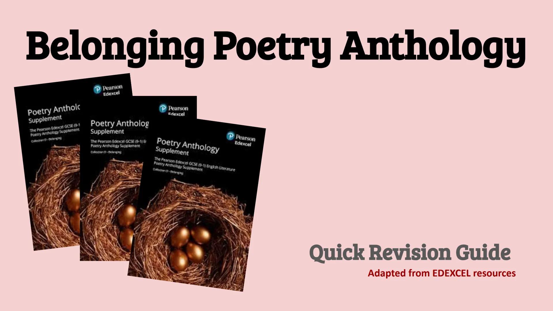 Belonging Poetry Anthology
Poetry Anthold
Supplement
The Pearson Edexcel GCSE (9-1
Poetry Anthology Supplement
Collecten D-Belanging
Pearson