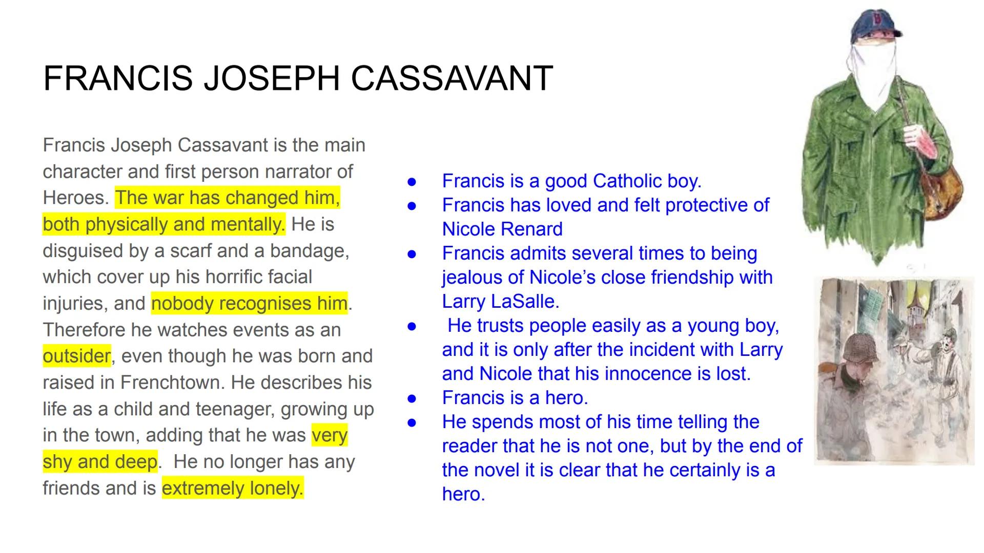 HEROES
https://resource.download.wjec.co.uk/vtc/2020-21/el20-21 7-9/pdf/ko-wjec-heroes.
pdf PLOT SUMMARY
The story is narrated by Francis Ca