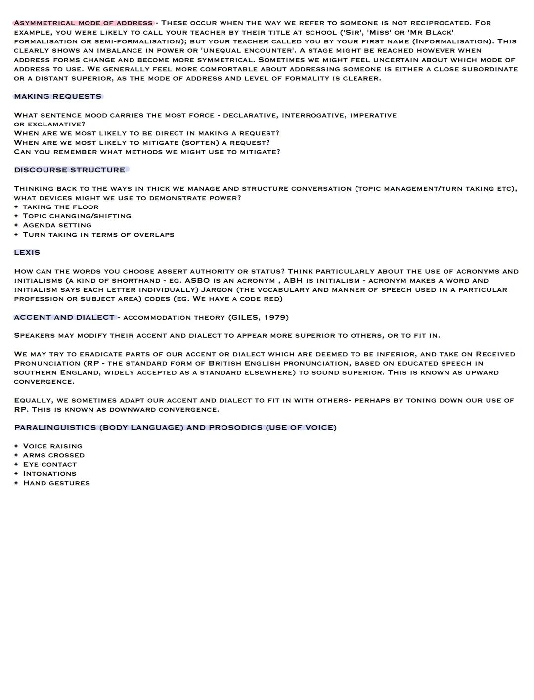 POWER IN SPOKEN LANGUAGE
WHICH SPEAKER HAS THE MOST POWER IN THE GIVEN INTERACTION?
+
SOMETIMES THIS WILL BE OBVIOUS
+ IN ANY CONTEXT WHERE