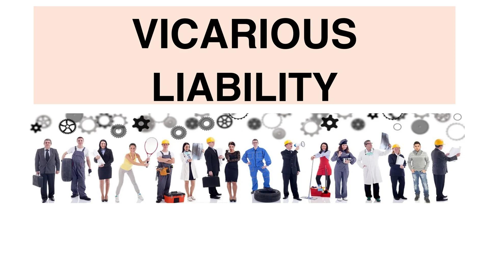 VICARIOUS
LIABILITY VICARIOUS LIABILITY
EMPLOYERS BEING LIABLE FOR
THE ACTIONS OF EMPLOYEES Vicarious Liability
From the specification:
Vica