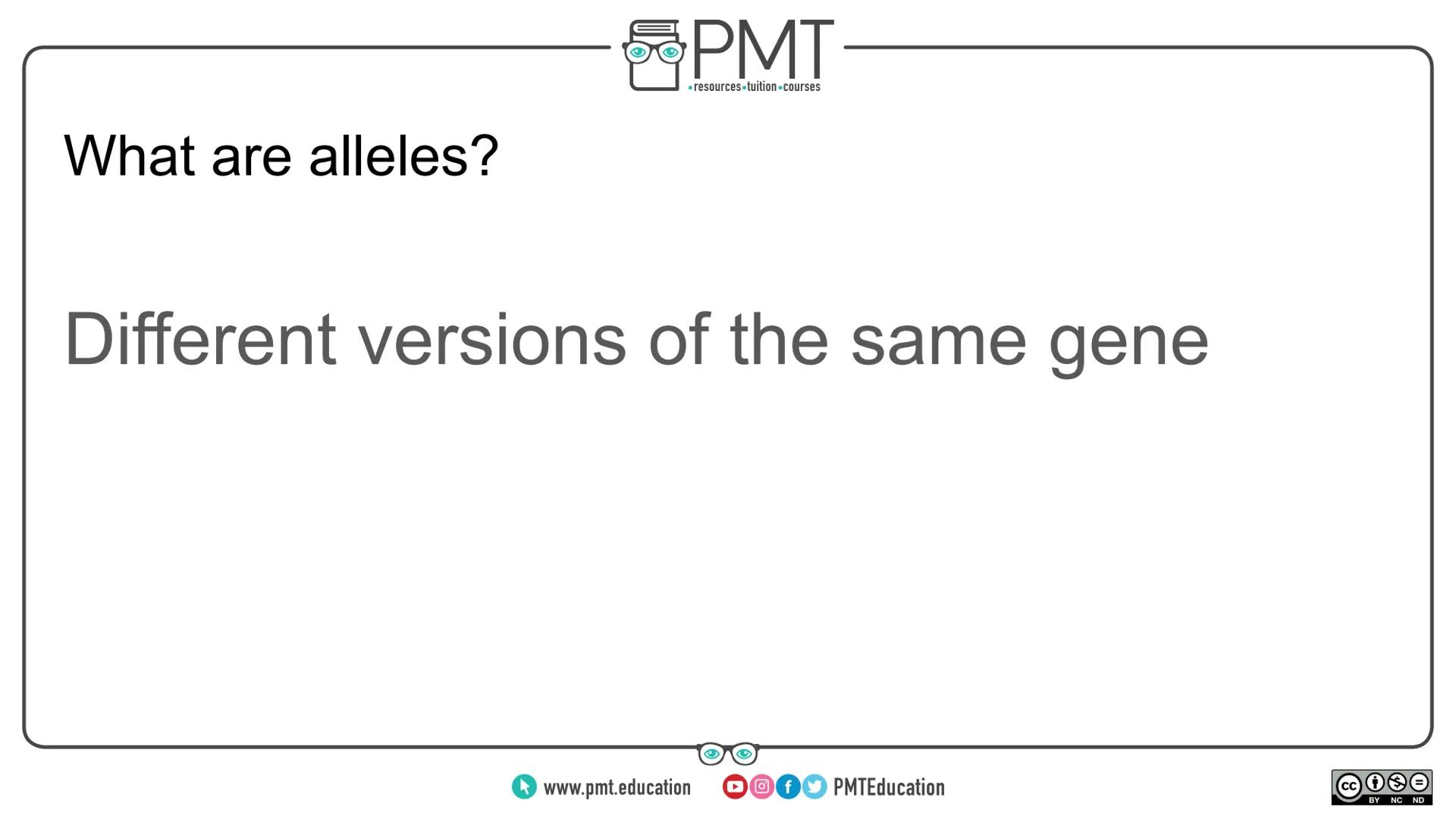 PMT
โข resources.tuition courses
Edexcel Biology GCSE
Topics 3.12 to 3.19 - Inheritance
Flashcards
This work by PMT Education is licensed und