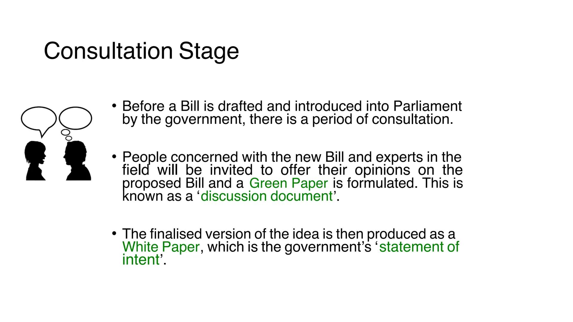A Green Paper is:
a consultative document on a
topic in which the government's
view is put forward with
proposals for law reform.
A White P