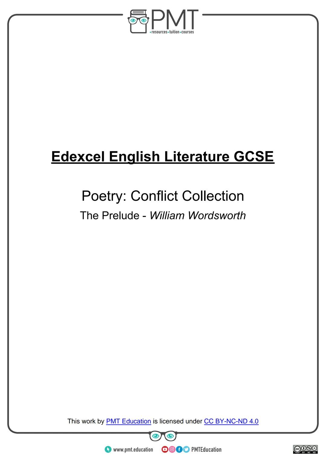 PMT
⚫resources.tuition courses
Edexcel English Literature GCSE
Poetry: Conflict Collection
The Prelude - William Wordsworth
This work by PMT