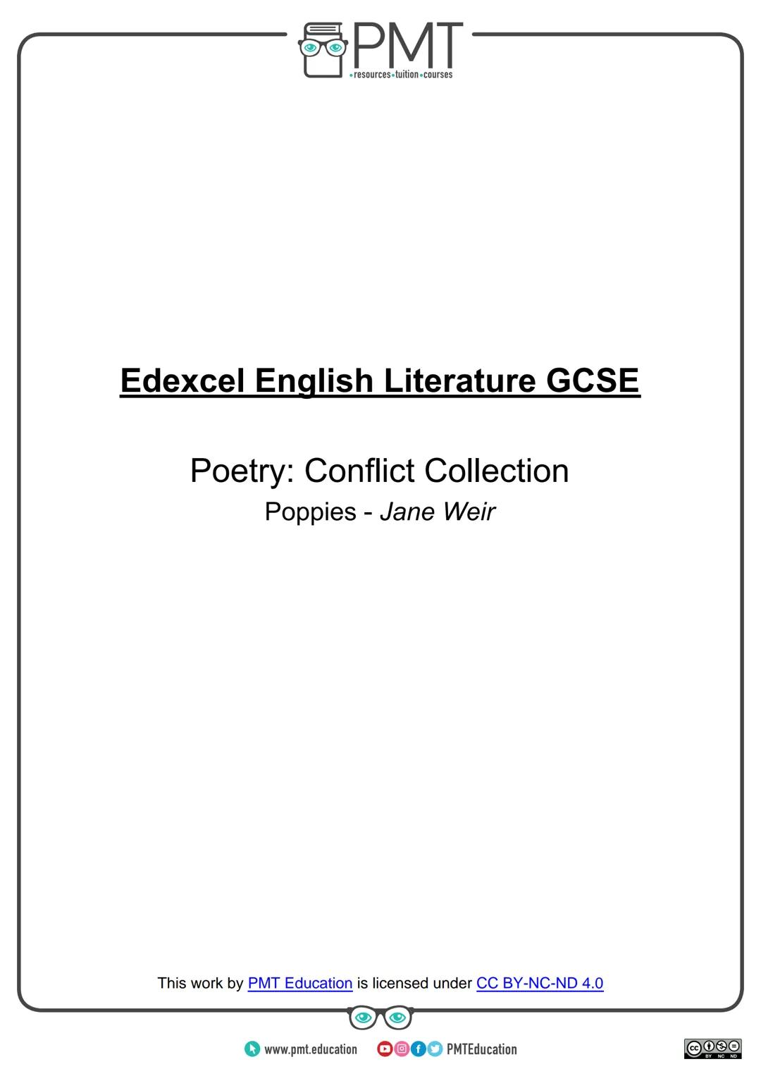 PMT
-resources-tuition-courses
# Edexcel English Literature GCSE
## Poetry: Conflict Collection
Poppies - Jane Weir
This work by PMT Edu