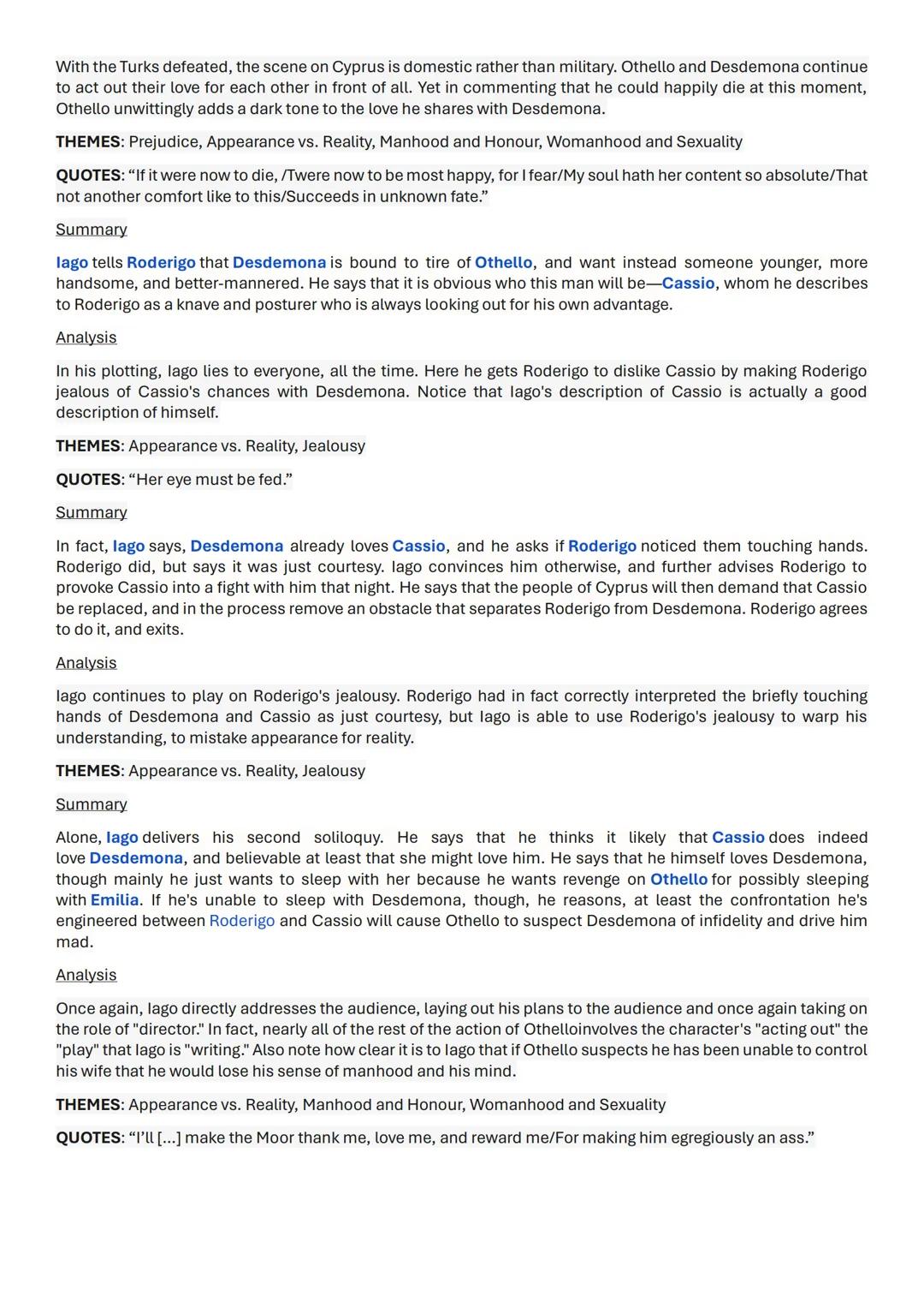 Othello: Act 2 Scene 1
Summary
From Cyprus, Montano, the governor of Cyprus, watches as a storm rages at sea. He states that he does not
thi