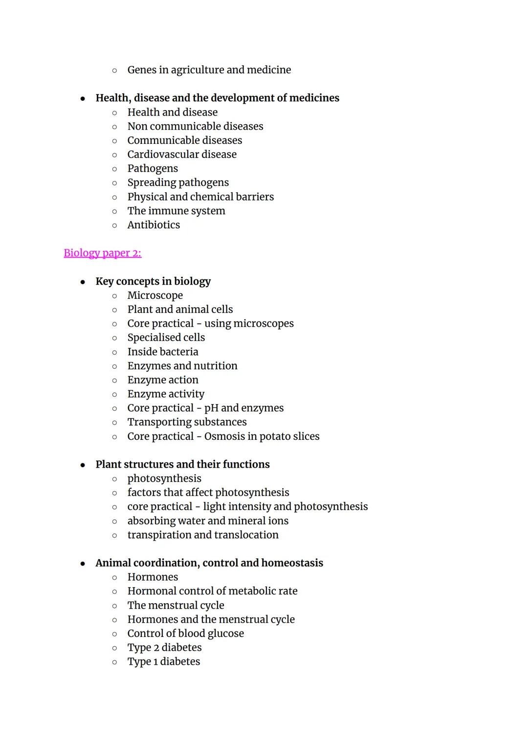 Science topic list - Edexcel higher and foundation tier
Biology paper 1:
(Foundation tier may require less in-depth knowledge)
(Please note