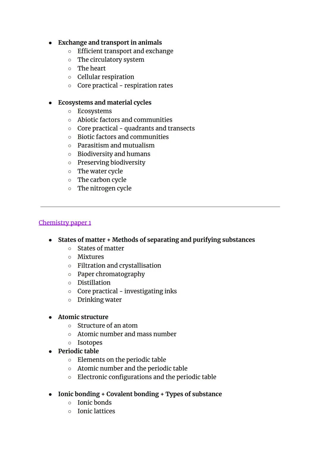 Science topic list - Edexcel higher and foundation tier
Biology paper 1:
(Foundation tier may require less in-depth knowledge)
(Please note