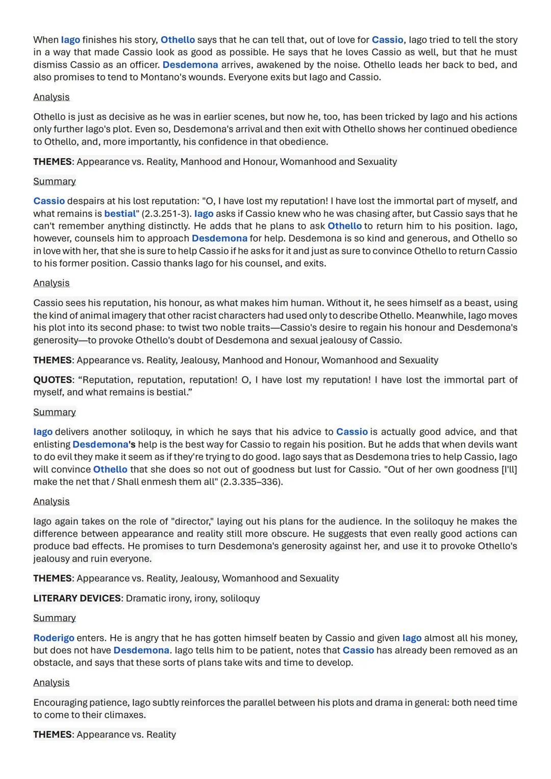 Othello: Act 2 Scene 3
Summary
Othello puts Cassio in charge during the celebration. He instructs Cassio to make sure that the men on guard