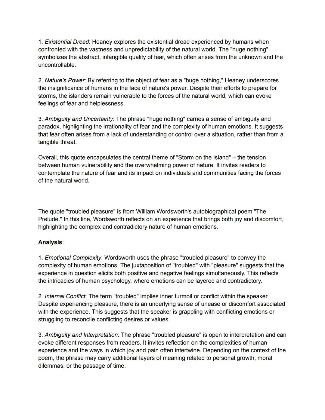 In "Storm on the Island" by Seamus Heaney, the poet describes the vulnerability of people living
on an island exposed to the elements. Heane