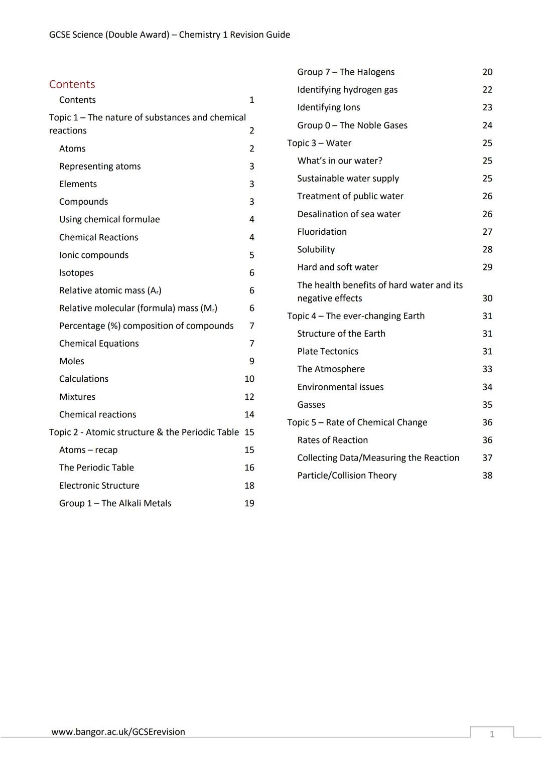 GCSE Science (Double Award) - Chemistry 1 Revision Guide
Contents
Contents
1
Group 7 The Halogens
Identifying hydrogen gas
Identifying lons