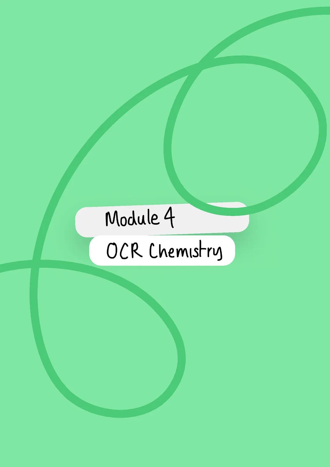 OCR Module 4 A Level Chemistry revision notes