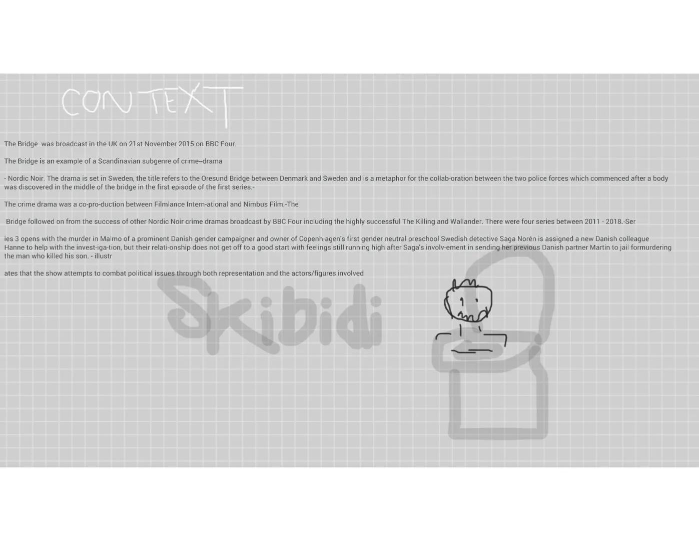 # The
BRIDGE
Iconography
city, urban, The
Bridge - famous
Danish and Swedish
landmark - sets tone
for theme of
Sweden and
Denmark uniting