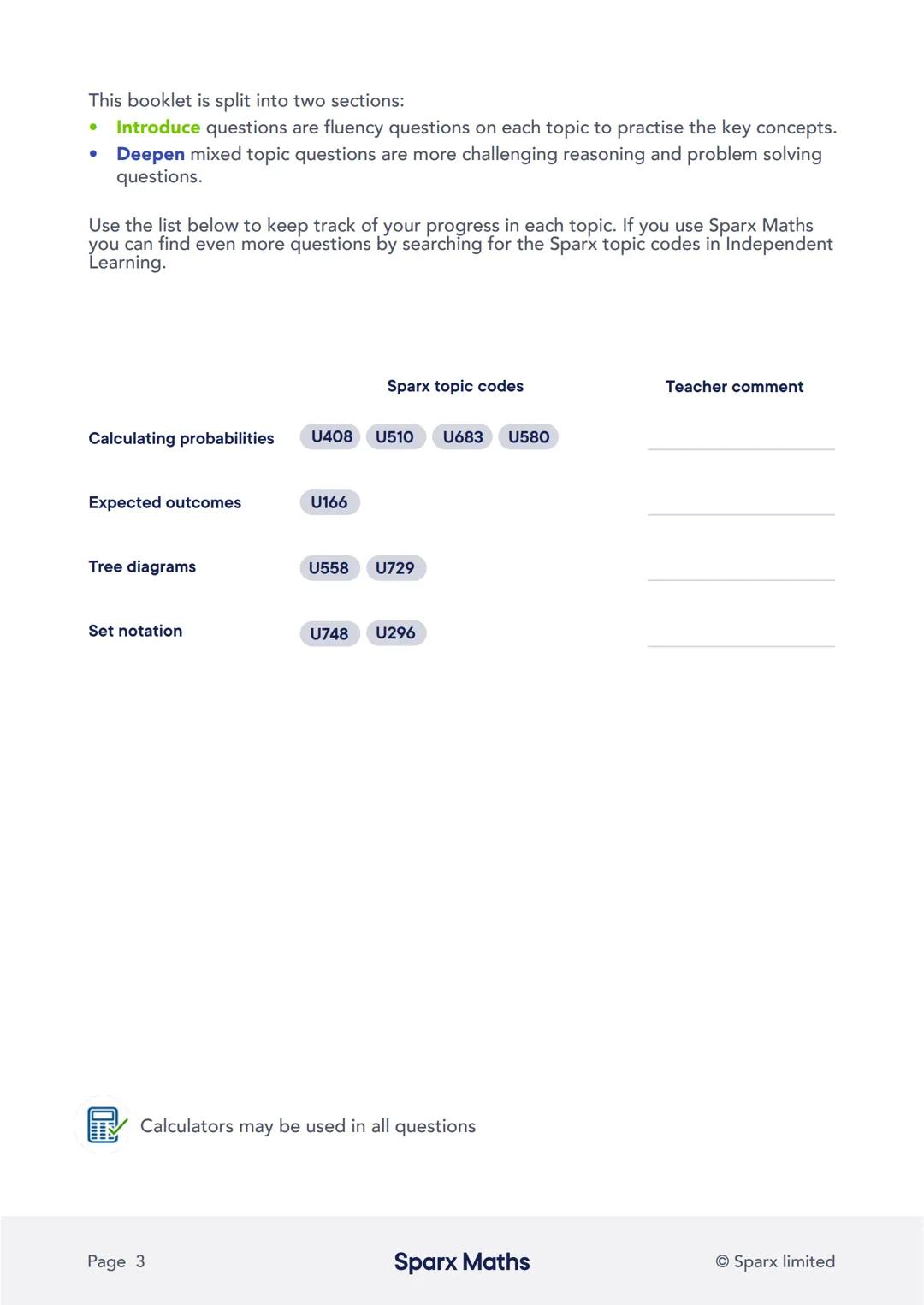 Sparx Maths
Crossover Workbook 5
Probability
sparxmaths.com In this series of six workbooks, there are a range of questions from key crossov