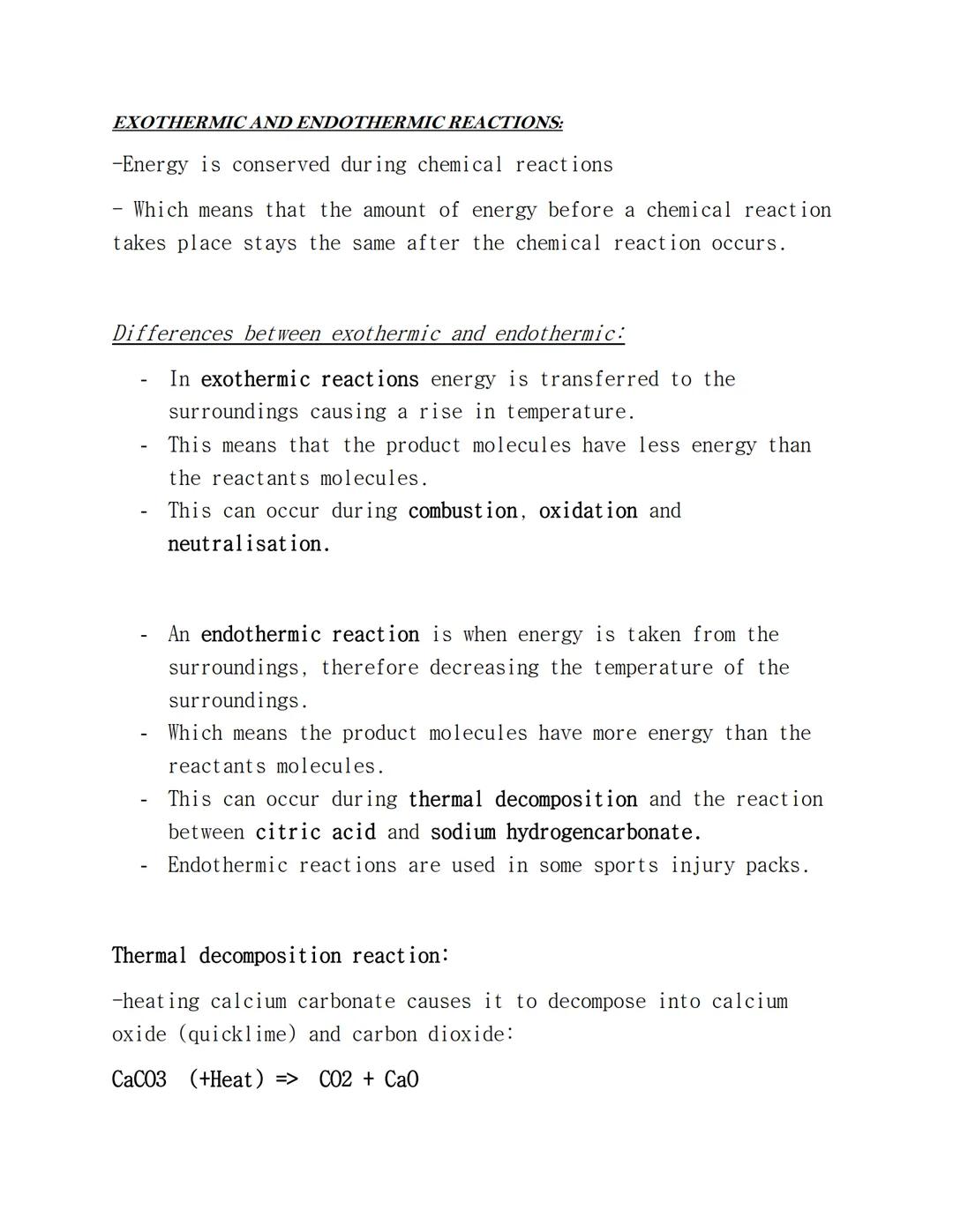 EXOTHERMIC AND ENDOTHERMIC REACTIONS:
-Energy is conserved during chemical reactions
Which means that the amount of energy before a chemical
