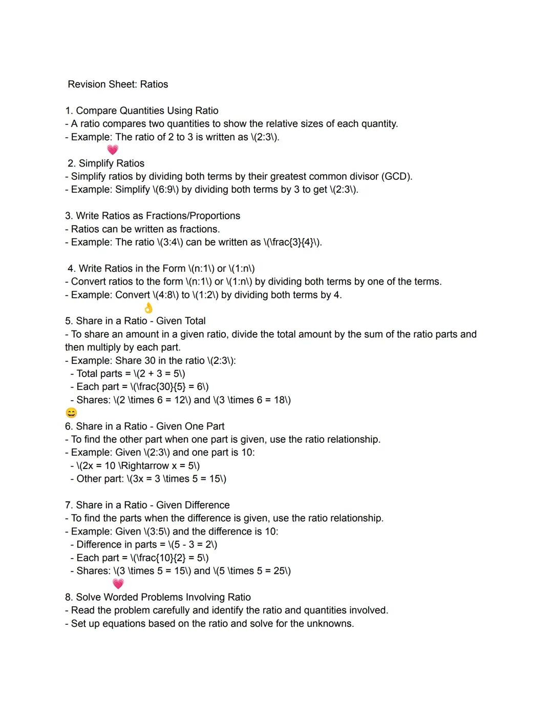 Revision Sheet: Ratios
1. Compare Quantities Using Ratio
- A ratio compares two quantities to show the relative sizes of each quantity.
- Ex