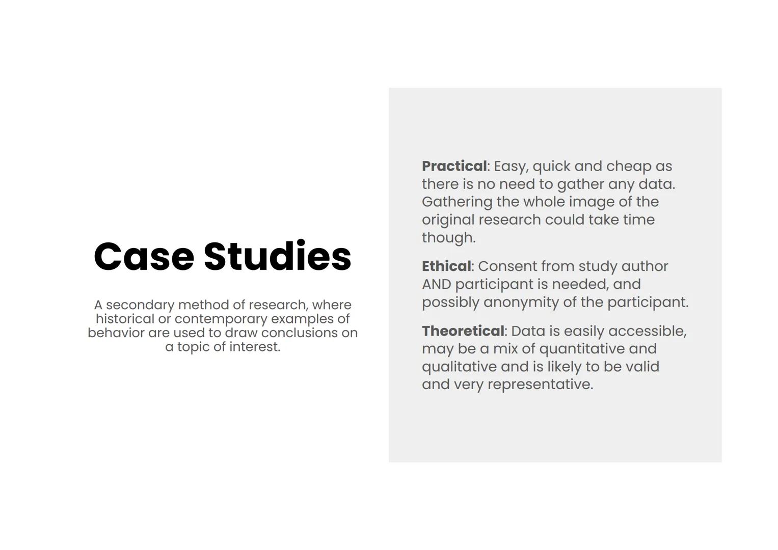 Research Methods
A summary Questionnaires
The use of open or closed ended questions to
gather data on a particular topic
May be online or on