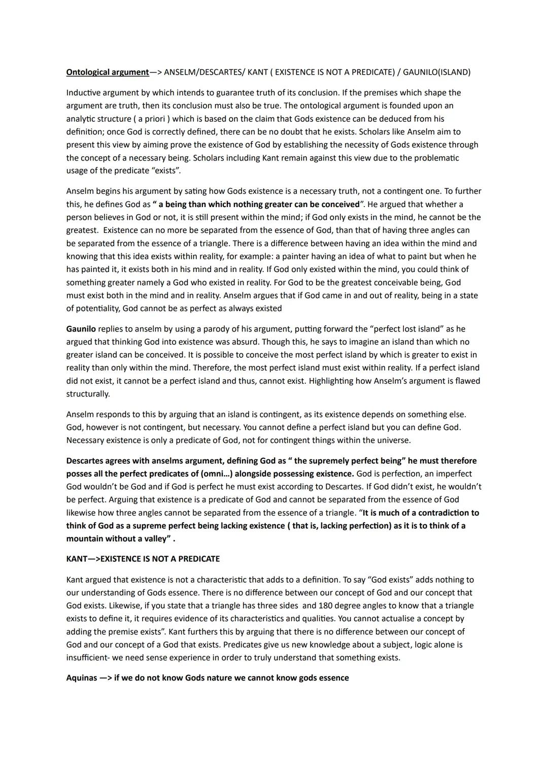 Ontological argument-> ANSELM/DESCARTES/ KANT (EXISTENCE IS NOT A PREDICATE) / GAUNILO(ISLAND)
Inductive argument by which intends to guaran
