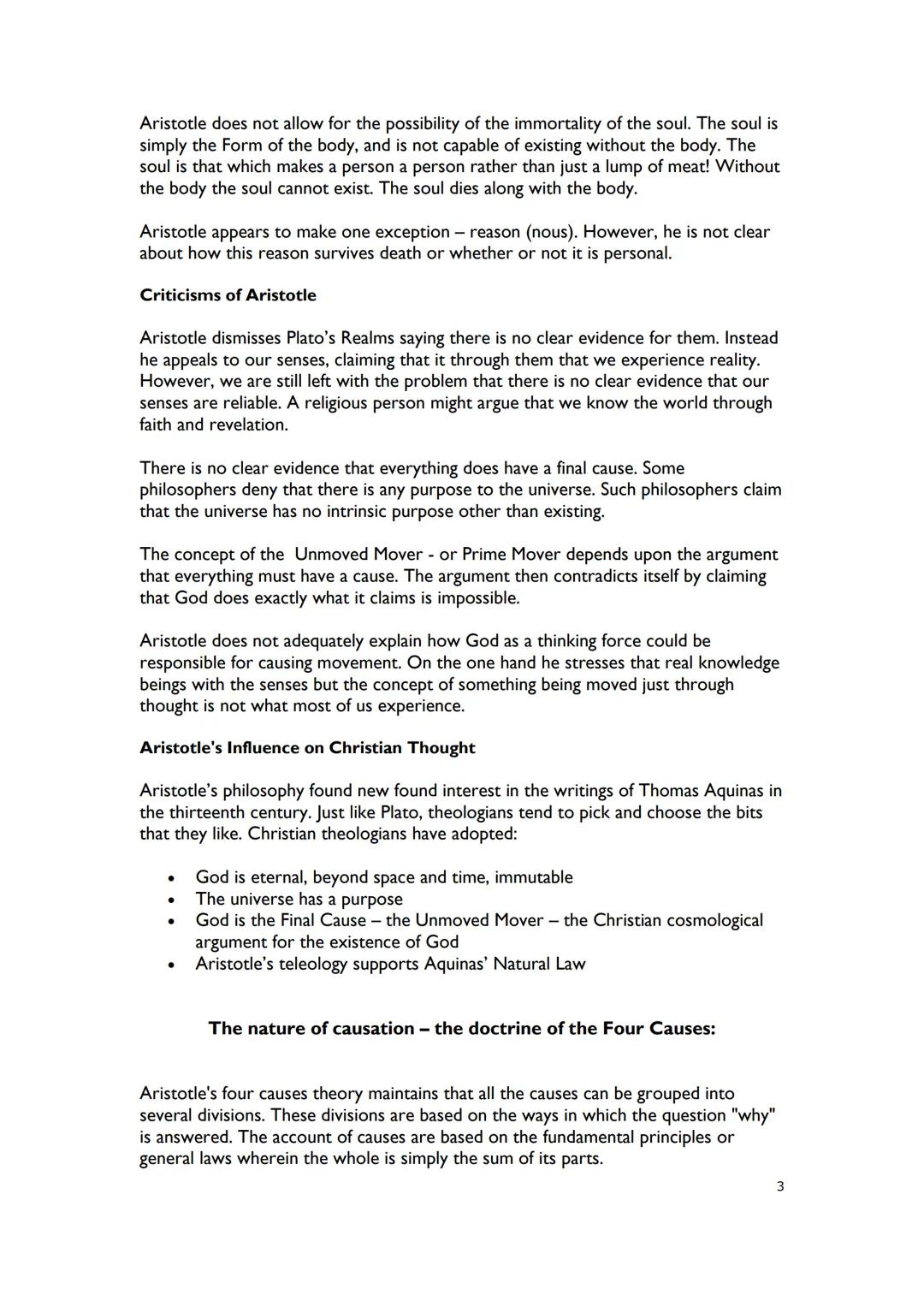 # Aristotle
Regarding ethics, Plato says virtue is sufficient for happiness, while Aristotle says
virtue is necessary for happiness.
Regar