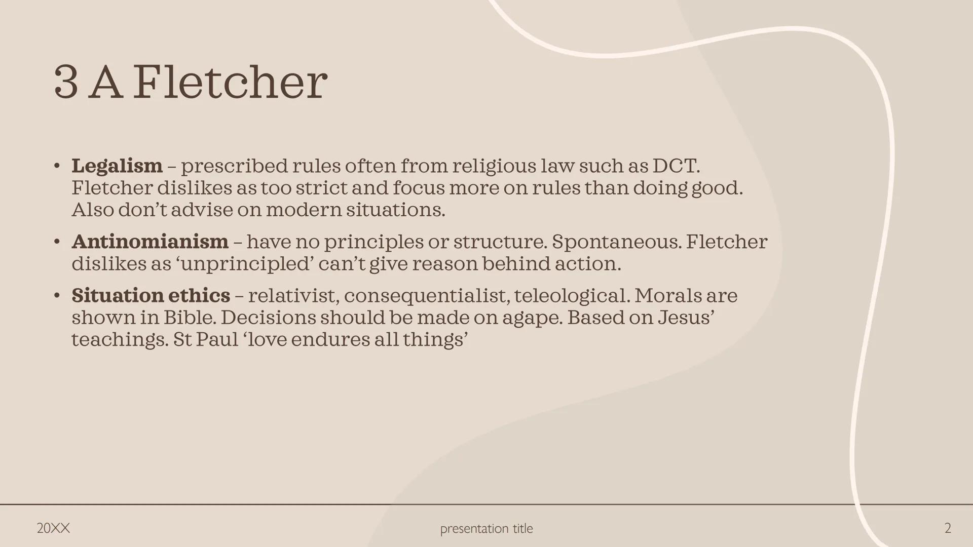 # Ethics 3
WJEC # 3 A Fletcher
* Legalism – prescribed rules often from religious law such as DCT.
Fletcher dislikes as too strict and f