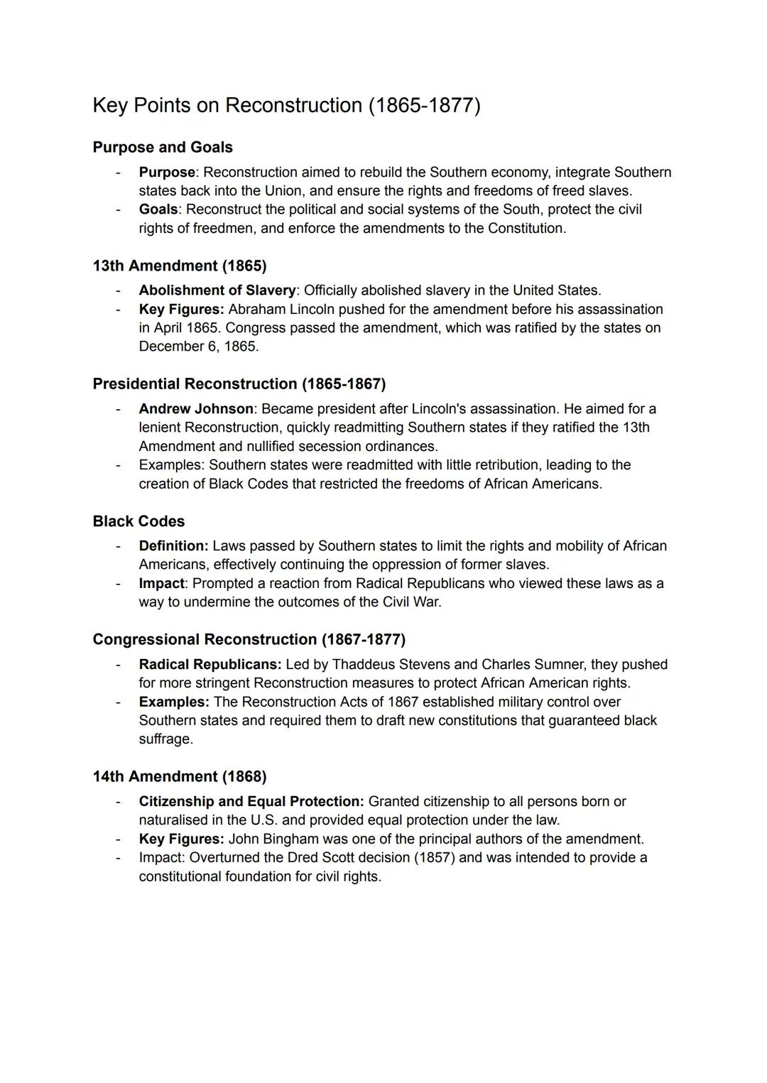 Overview of Reconstruction
Reconstruction: Period following the Civil War focused on rebuilding the South and
integrating freed slaves into