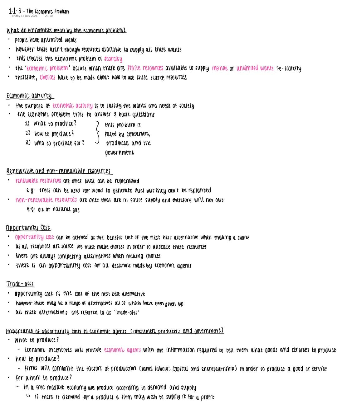 1.1.3 The Economic Problem
Friday 12 July 2024
23:10
What do economists mean by the economic problem?
• people have unlimited wants
• howeve