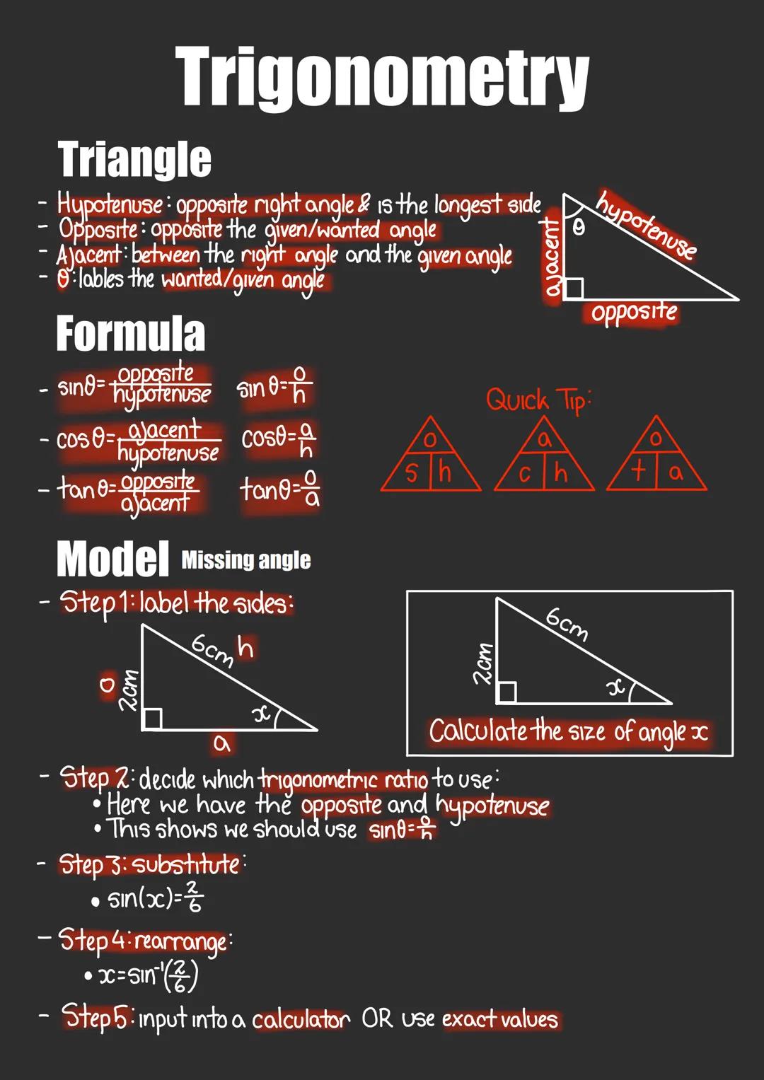 Trigonometry
Triangle
- Hypotenuse: opposite right angle & is the longest side
Opposite opposite the given/wanted angle
-Ajacent between the