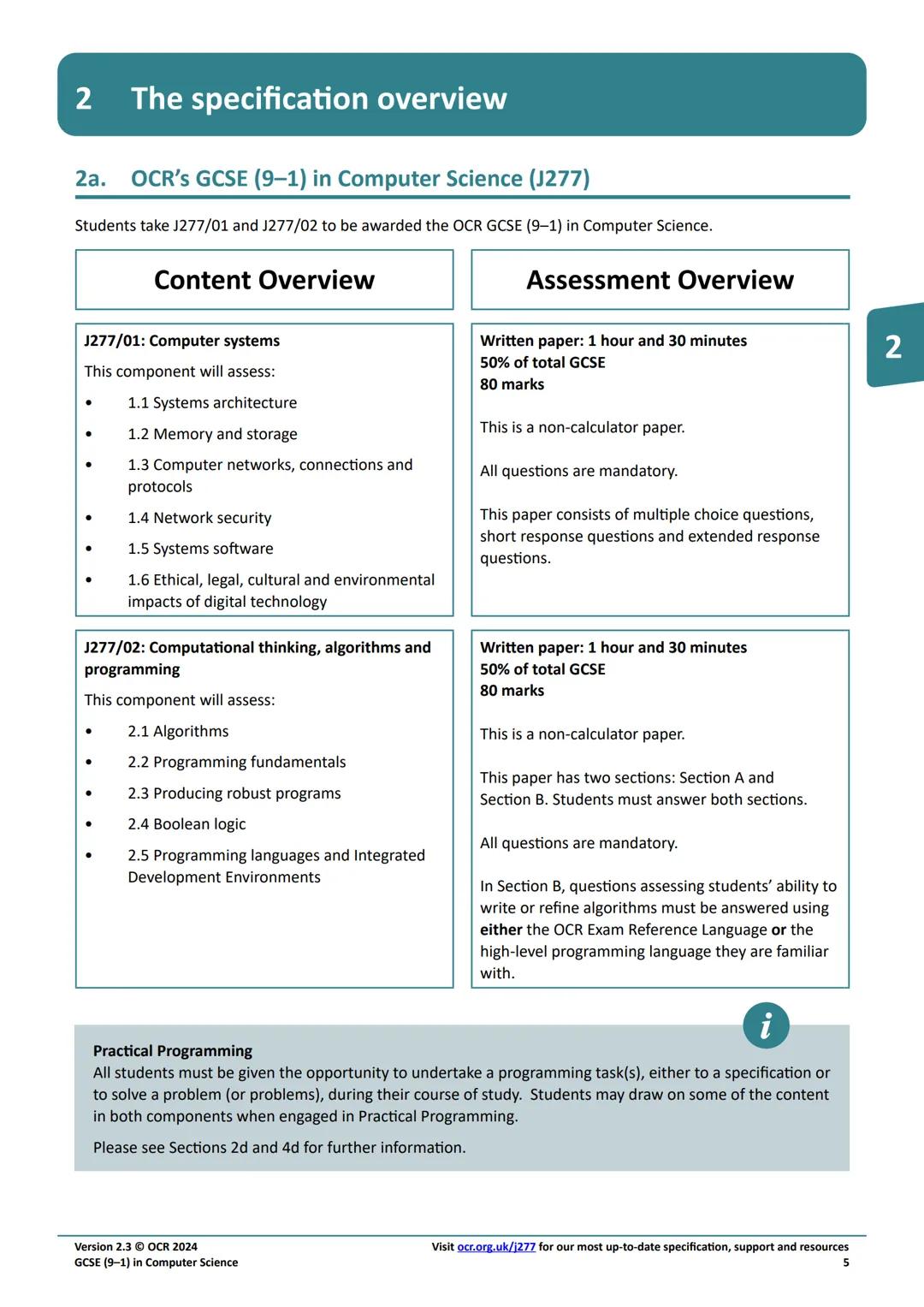 Qualification
Accredited
OCR
Oxford Cambridge and RSA
GCSE (9-1)
Specification
COMPUTER
SCIENCE
J277
For first assessment in 2022
X
2214
R23