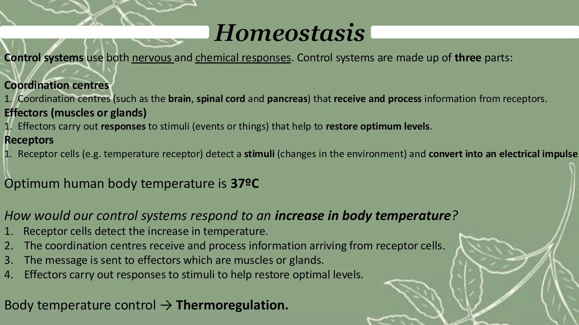 Homeostasis & response
Paper 2 Homeostasis
Homeostasis is the regulation of the internal conditions of a cell or organism to maintain
optimu